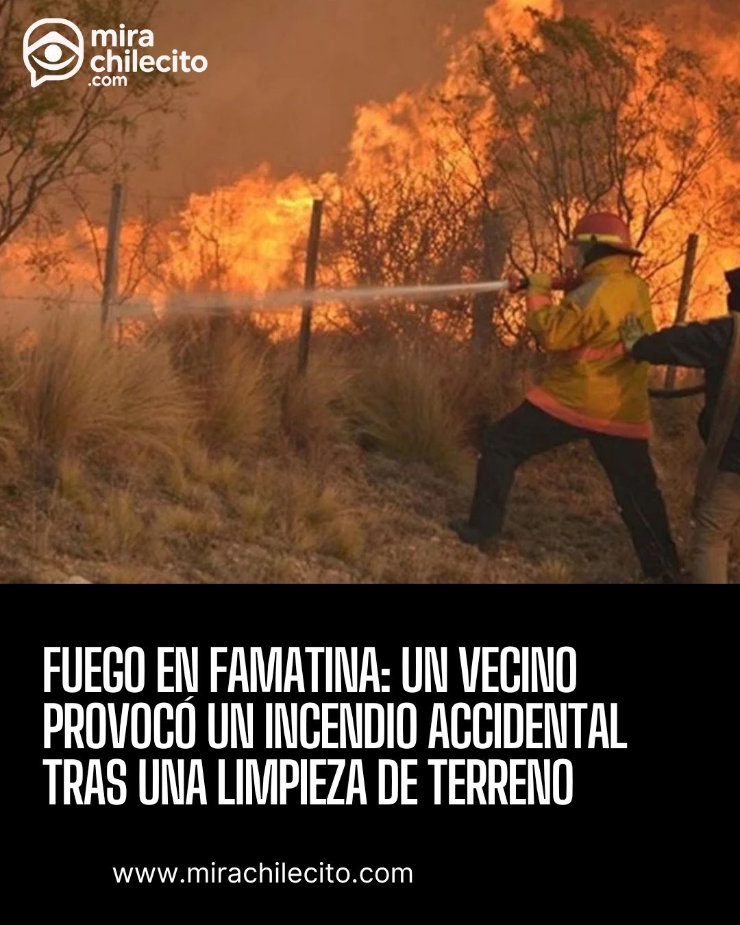 Incendio en Famatina: quema descontrolada afectó tres fincas