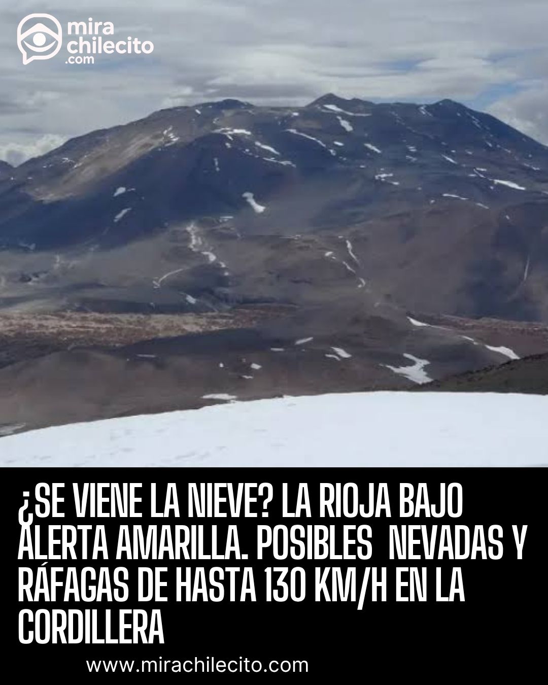 Alerta amarilla en La Rioja: nevadas y vientos de 130 km/h